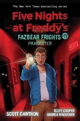 Five Nights at Freddys: Fazbear Frights 11: Prankster