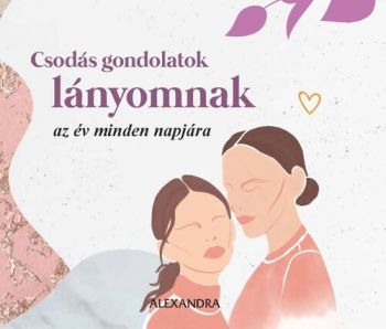 Csodás gondolatok lányomnak