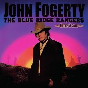 Fogerty John - The Blue Ridge Rangers Rides Again CD