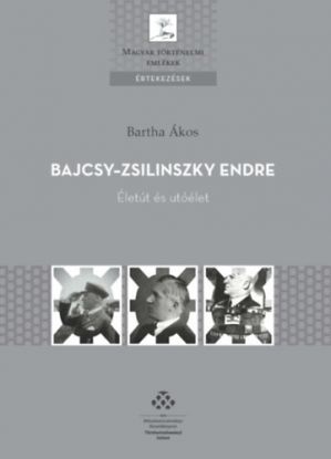 Bajcsy-Zsilinszky Endre (2. jav. kiad.)