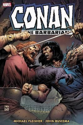 Conan the Barbarian The Original Marvel Years Omnibus 6