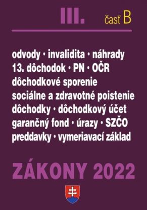 Zákony 2022 III. B - Sociálne poistenie, zdravotné poistenie a dôchodky