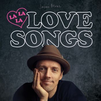 Mraz Jason - LaLaLaLoveSongs CD