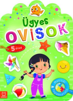 Ügyes ovisok - 5 éves - Matricás foglalkoztató