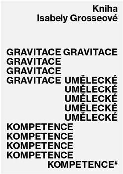 Gravitace umělecké kompetence