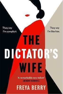 The Dictator\'s Wife