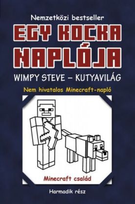 Egy kocka naplója 3: Wimpy Steve - Kutyavilág