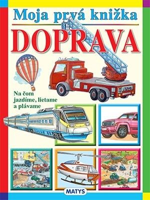 Moja prvá knižka: Doprava