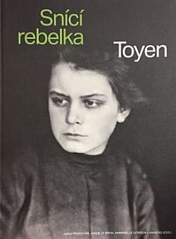 Toyen - Snící rebelka