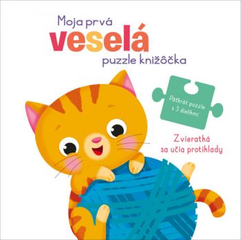 Moja prvá veselá puzzle knižôčka: Zvieratká sa učia protiklady