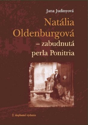 Natália Oldenburgová - zabudnutá perla Ponitria, 2. vydanie