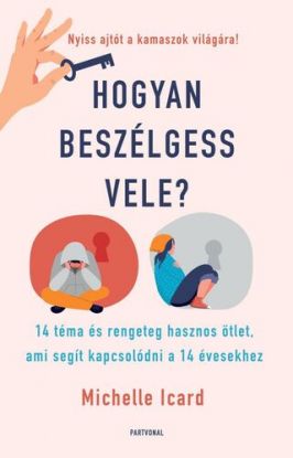 Hogyan beszélgess vele?