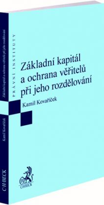 Základní kapitál a ochrana věřitelů při jeho rozdělování