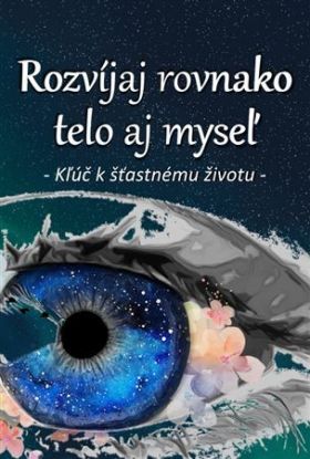 Rozvíjaj rovnako telo aj myseľ