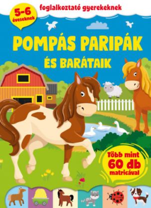 Pompás paripák és barátaik - Foglalkoztató gyerekeknek