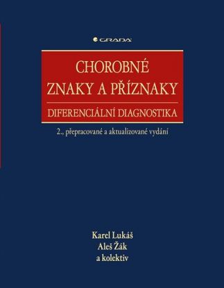 Chorobné znaky a příznaky, diferenciální diagnostika, 2., přepracované a aktualizované vydání