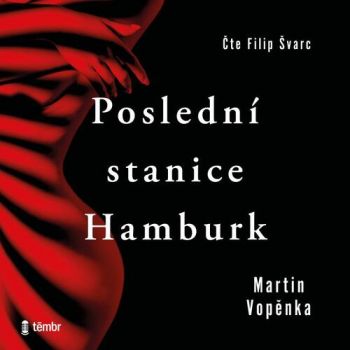 Poslední stanice Hamburk - audiokniha