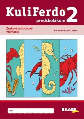 Kuliferdo predškolákom 2: Zrakové a sluchové vnímanie PZ