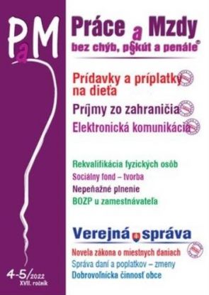 Práce a Mzdy 4-5 2022 - Prídavky a príplatky na dieťa