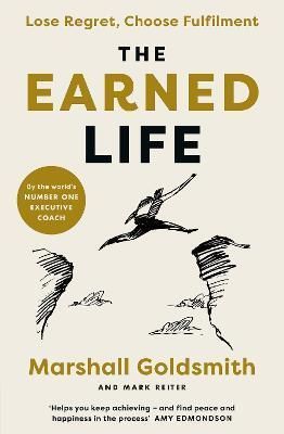 The Earned Life