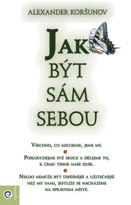 Jak být sám sebou