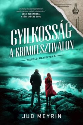 Felföldi rejtélyek 2: Gyilkosság a krimifesztiválon