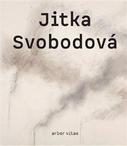 Jitka Svobodová: Obrazy, kresby, objekty 1965-2021