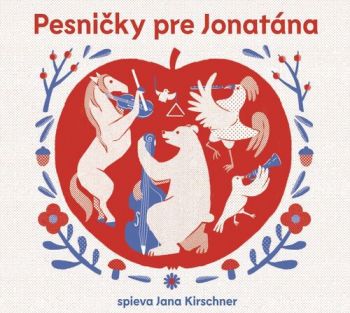 Kirschner Jana - Pesničky pre Jonatána CD