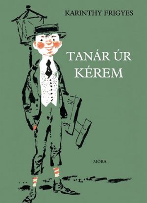 Tanár úr kérem