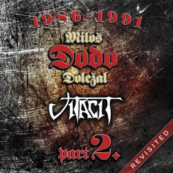 Doležal Miloš, Dodo & Vitacit - 1986-1991 Revisted Part II. 2LP