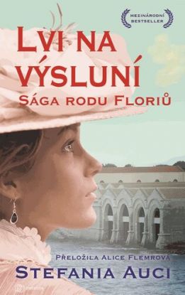 Sága rodu Floriů: Lvi na výsluní