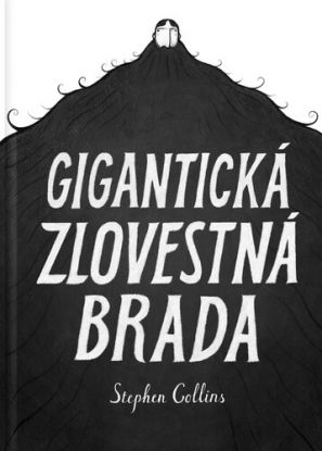 Gigantická zlovestná brada