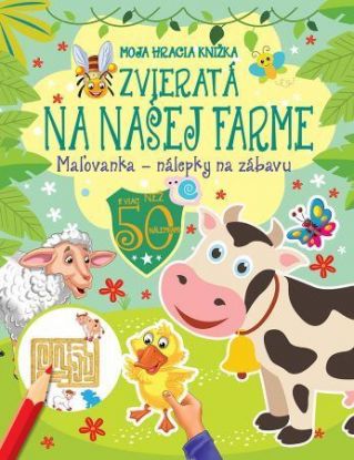 Zvieratá na našej farme - Moja hracia knižka