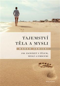 Tajemství těla a mysli