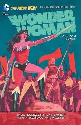 Wonder Woman Vol. 6: Bones (The New 52