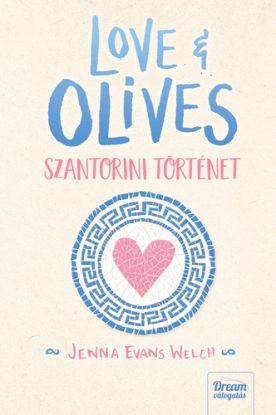 Love & Olives - Szantorini történet