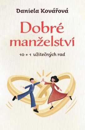 Dobré manželství, 10 + 1 užitečných rad