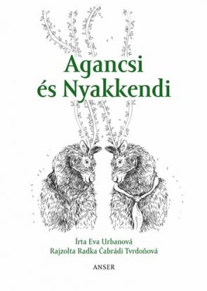 Agancsi és Nyakkendi