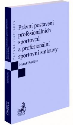 Právní postavení profesionálních sportovců a profesionální sportovní smlouvy