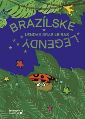 Brazílske legendy / Lendas Brasileiras