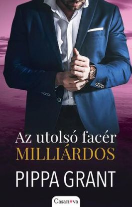 Az utolsó facér milliárdos