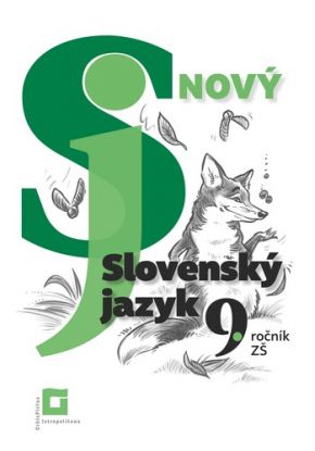 Nový Slovenský jazyk pre 9. ročník ZŠ a 4. ročník GOŠ