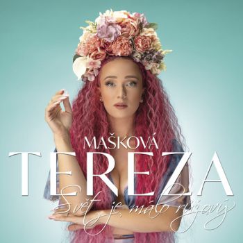 Mašková Tereza - Svět je málo ružový CD