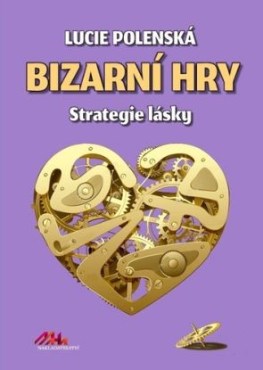 Bizarní hry - Strategie lásky