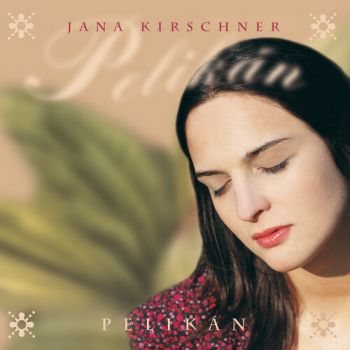 Kirschner Jana - Pelikán 2LP