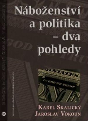 Náboženství a politika – dva pohledy