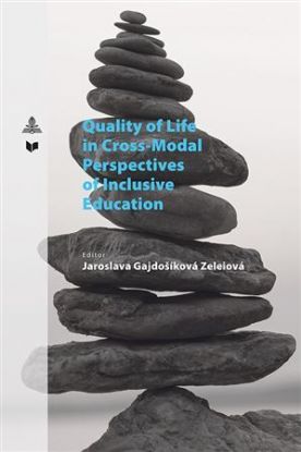 Quality of Life in Cross-Modal Perspectives of Inclusive Education