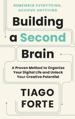 Building a Second Brain