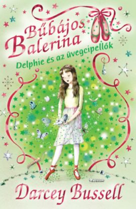 Bűbájos balerina 4: Delphie és az üvegcipellők