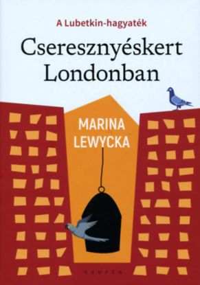 Cseresznyéskert Londonban - A Lubetkin-hagyaték